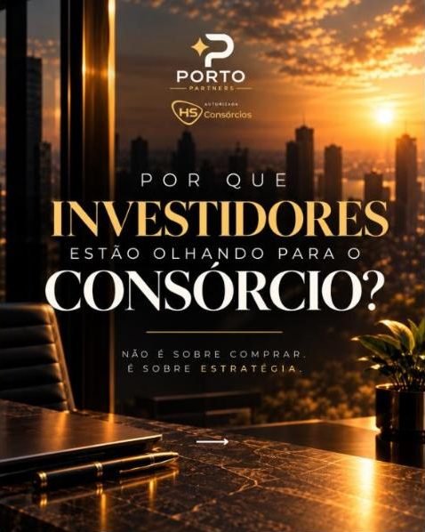 Post: Por que investidores estão olhando para o consórcio?